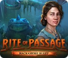 เกมส์ Rite of Passage: Hackamore Bluff