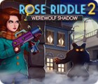 เกมส์ Rose Riddle 2: Werewolf Shadow