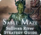เกมส์ Sable Maze: Sullivan River Strategy Guide