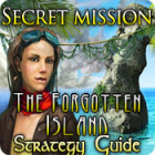 เกมส์ Secret Mission: The Forgotten Island Strategy Guide