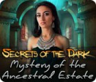 เกมส์ Secrets of the Dark: Mystery of the Ancestral Estate
