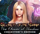 เกมส์ Secrets of the Dark: The Flower of Shadow Collector's Edition