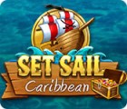 เกมส์ Set Sail: Caribbean