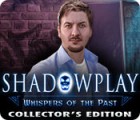 เกมส์ Shadowplay: Whispers of the Past Collector's Edition