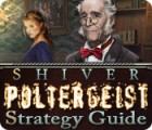 เกมส์ Shiver: Poltergeist Strategy Guide