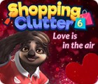 เกมส์ Shopping Clutter 6: Love is in the air