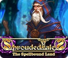 เกมส์ Shrouded Tales: The Spellbound Land Collector's Edition