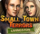 เกมส์ Small Town Terrors: Livingston