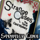 เกมส์ Strange Cases: The Tarot Card Mystery Strategy Guide