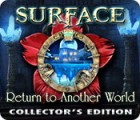 เกมส์ Surface: Return to Another World Collector's Edition
