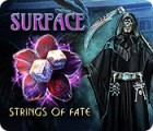 เกมส์ Surface: Strings of Fate