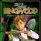 เกมส์ The Tales of Bingwood: To Save a Princess