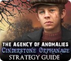 เกมส์ The Agency of Anomalies: Cinderstone Orphanage Strategy Guide