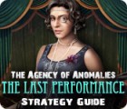 เกมส์ The Agency of Anomalies: The Last Performance Strategy Guide