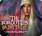 เกมส์ The Forgotten Fairytales: The Spectra World