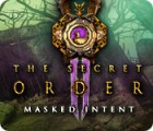 เกมส์ The Secret Order: Masked Intent