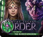 เกมส์ The Secret Order: Return to the Buried Kingdom