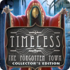 เกมส์ Timeless: The Forgotten Town Collector's Edition