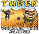 เกมส์ Tuber versus the Aliens
