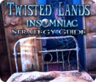 เกมส์ Twisted Lands: Insomniac Strategy Guide