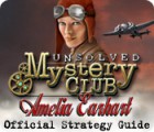 เกมส์ Unsolved Mystery Club: Amelia Earhart Strategy Guide