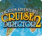 เกมส์ Vacation Adventures: Cruise Director 2
