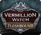 เกมส์ Vermillion Watch: Fleshbound