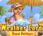 เกมส์ Weather Lord: Royal Holidays