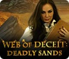 เกมส์ Web of Deceit: Deadly Sands