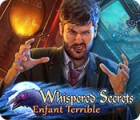 เกมส์ Whispered Secrets: Enfant Terrible