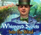 เกมส์ Whispered Secrets: Into the Wind