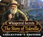 เกมส์ Whispered Secrets: The Story of Tideville Collector's Edition