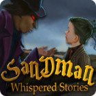เกมส์ Whispered Stories: Sandman
