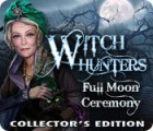 เกมส์ Witch Hunters: Full Moon Ceremony Collector's Edition