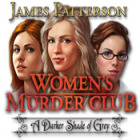 เกมส์ James Patterson Women's Murder Club: A Darker Shade of Grey