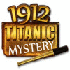 เกมส์ 1912: Titanic Mystery
