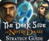 เกมส์ 9: The Dark Side Of Notre Dame Strategy Guide