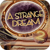 เกมส์ A Strange Dream