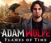 เกมส์ Adam Wolfe: Flames of Time