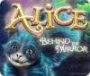 เกมส์ Alice: Behind the Mirror