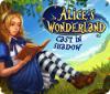 เกมส์ Alice's Wonderland: Cast In Shadow