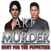 เกมส์ Art of Murder: The Hunt for the Puppeteer