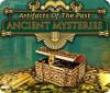 เกมส์ Artifacts of the Past: Ancient Mysteries