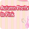 เกมส์ Autumn Pretty in Pink