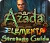 เกมส์ Azada: Elementa Strategy Guide