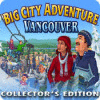 เกมส์ Big City Adventure: Vancouver Collector's Edition