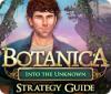 เกมส์ Botanica: Into the Unknown Strategy Guide