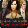 เกมส์ Brink of Consciousness: The Lonely Hearts Murders