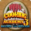 เกมส์ Cooking Academy 3: Recipe for Success