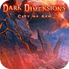 เกมส์ Dark Dimensions: City of Ash Collector's Edition